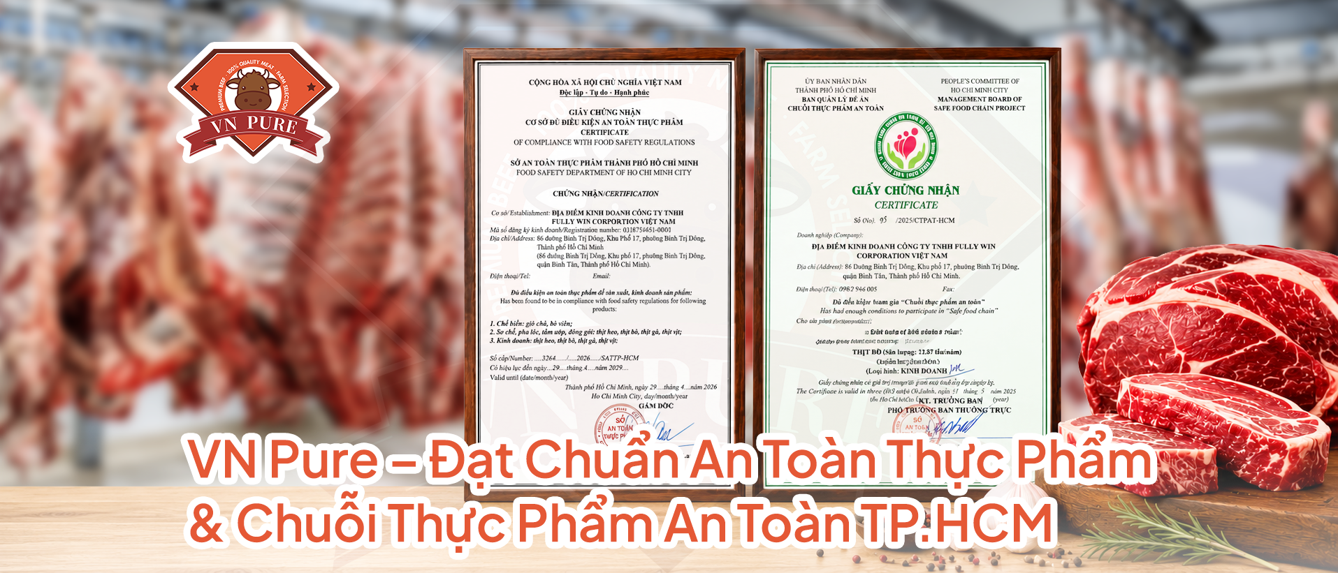 Fully Win Việt Nam Đạt Chứng Nhận ATVSTP Và Chuỗi Thực Phẩm An Toàn | VN Pure