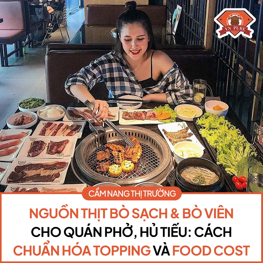Thịt Bò Cho Nhà Hàng Lẩu & Nướng: Chọn Ba Chỉ, Gầu Hay Thịt Lát? | VN Pure
